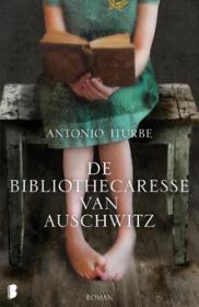 Antonio Iturbe - De bibliothecaresse van Auschwitz. NL Ebook (ePub). DMT
