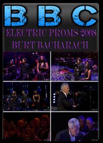 BBC - Electric Proms 2008 Burt Bacharach [MP4-AAC](oan)