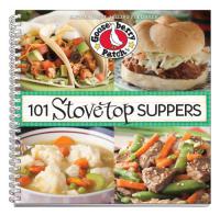 101 Stovetop Suppers - 101 Quick & Easy Recipes That Only use One Pot, Pan or Skillet! -Mantesh