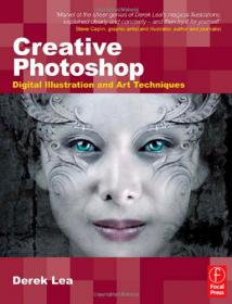 Creative Photoshop - Digital Illustration and Art Techniques