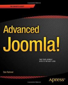 Advanced Joomla - Advanced techniques for customizing a Joomla