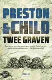Preston & Child - Twee graven, NL Ebook(ePub)