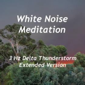 3 Hz Delta Thunderstorm (Extended Version)