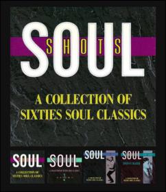 VA - Soul Shots-A Collection of 60's Soul Classics [Rhino,Vol 1-4](1989) mp3@320 -kawli
