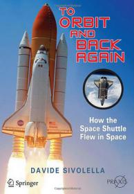 To Orbit and Back Again - How the Space Shuttle Flew in Space