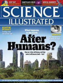 Science Illustrated Australia - What Happens to The Earth After Humans (Issue No24, 2013)