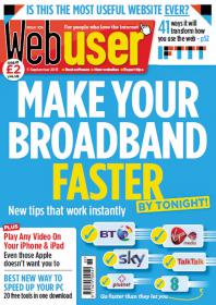 Webuser - Make Your Broadband Faster By Tonight !- New Tips That Will Work Instantly (5 September 2013)