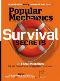 Popular Mechanics USA - SURVIVAL SECRETS- 20 Fatal Mistakes and Avoid Them At Home and In The Wild (October 2013)