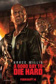 A Good Day To Die Hard DARG