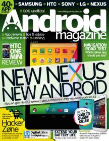 Android Magazine - New Nexus New Android + Moto X Googles iPhone Killer & Hacker Zone (Issue 29, 2013)