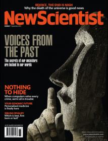 New Scientist - Voics From The Past - The Secrets of Our Ancestors are Locked In Our Worlds (07 September 2013)