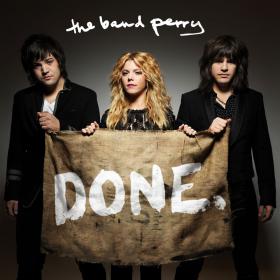 The Band Perry - Done [Music Video] 720p [Sbyky]
