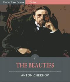The Beauties- Anton Chekhov (Pullman) ABEE