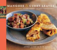 Mangoes & Curry Leaves - Culinary Travels Through the Great Subcontinent