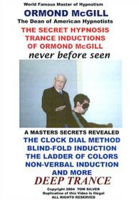 Ormond McGill -    The Secret Hypnosis Trance Inductions of Ormond McGill