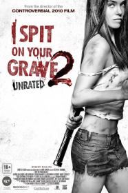I SPIT ON YOUR GRAVE 2 (UNRATED)(2013) 1080p BRRip [MKV 5 1ch Dolby TrueHD] [RoB]