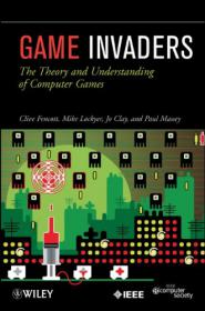 Game Invaders - The Theory and Understanding of Computer Games