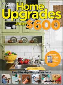 Home Upgrades Under $600 - Easy Step By Step Instructions -Mantesh