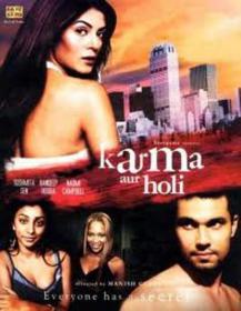 [18+]Karma Aur Holi_(2009)_DvD RiP_350 Mb_Bollywood Hindi Movie