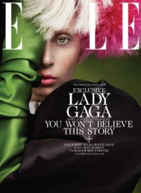 ELLE USA - Lady GAGA You Wint Believe This Story (October 2013)