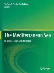 The Mediterranean Sea - Its History and Present Challenges (gnv64)