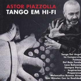Astor Piazzolla - Tango Em Hi Fi