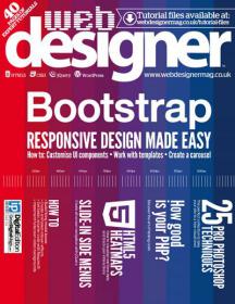 Web Designer - BootStrap Responsive Design Made Easy (Issue 214, 2013)