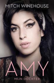 Mitch Winehouse - Amy, mijn dochter, NL Ebook(epub)