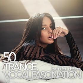 VA - Trance  Vocal Fascination 50