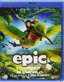 Epic Il Mondo Segreto 2013 DTS ITA ENG 1080p BluRay x264-BLUWORLD