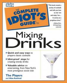 The Complete Idiot s Guide to Mixing Drinks -Mantesh