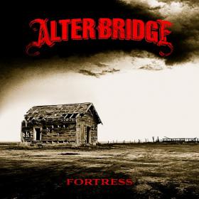 Alter Bridge - Fortress 2013 Rock 320kbps CBR MP3 [VX] [P2PDL]