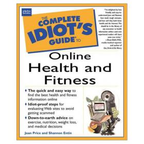 The Complete Idiot's Guide to Online Health & Fitness -Mantesh