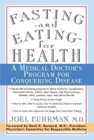 Fasting and Eating for Health - A Medical Doctor's Program for Conquering Disease -Mantesh