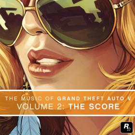 The Music of Grand Theft Auto V - FULL  Volume 2 Mp3 (GTA 5 OST)