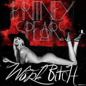 Britney Spears - Work Bitch 720p x264 AAC E-Subs [GWC]