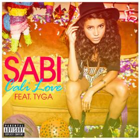 Sabi Feat Tyga - Cali Love