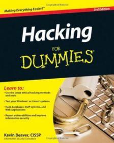 Hacking For Dummies - The bestselling guide-now updated to cover the latest hacks and how to prevent them (Third Edition)