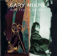 Gary Moore - Dark Days In Paradise (1997) [EAC-FLAC]