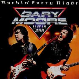 Gary Moore - Rockin' every night (1986) [EAC-FLAC]