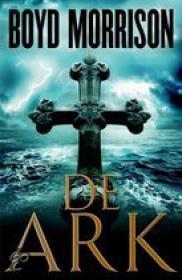Boyd Morrison - De ark, NL Ebook(ePub)