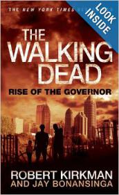 Robert Kirkman, Jay Bonansinga-The Walking Dead_ Rise of The Governor-Thomas Dunne Books (2011)