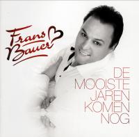 Frans Bauer - De Mooiste Jaren Komen Nog (2013) DutchReleaseTeam