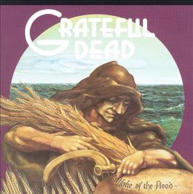 Grateful Dead - Wake of the Flood (2013) Remaster 24 bit FLAC Beolab1700