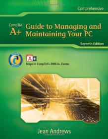 A+ Guide to Managing And Maintaining Your PC introduction to managing and maintaining computer hardware and software