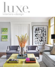 Luxe Interior + Design Magazine National Edition Fall 2013