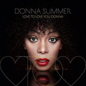 Donna Summer - Love to Love You Donna [2013] [Mp3-320]-V3nom [GLT]