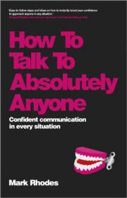 How to Talk to Absolutely Anyone - Confident Communication in Every Situation -Mantesh