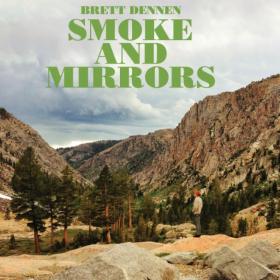 Brett Dennen - Smoke and Mirrors [2013] 320