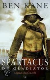Ben Kane - De gladiator : Spartacus. NL Ebook. DMT